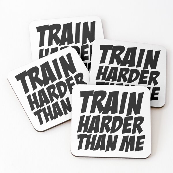 Item preview, Train Harder Than Me designed and sold by SamakaDirue.