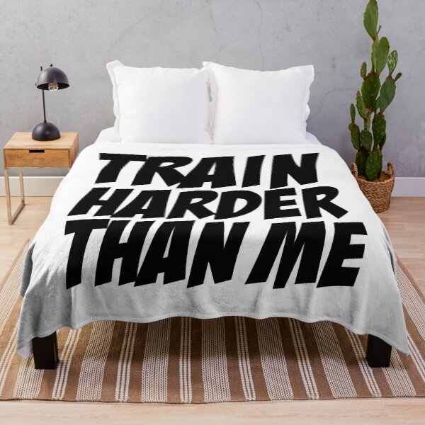 Item preview, Train Harder Than Me designed and sold by SamakaDirue.