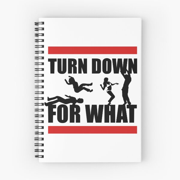 Item preview, Turn Down For What designed and sold by SamakaDirue.