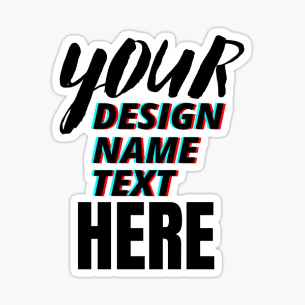 votre design, nom, texte, est ici contactez-moi sur mon instagrambmourhi ou whatsapp0648204301 O Sticker