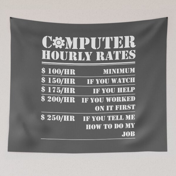 Item preview, Computer Repair Hourly Rate Funny Tech Support Labor Gifts designed and sold by KimichoKoros.