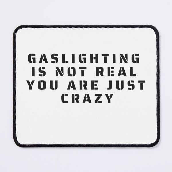 Item preview, Gaslighting no es real, solo estás loco designed and sold by behappyshirts.