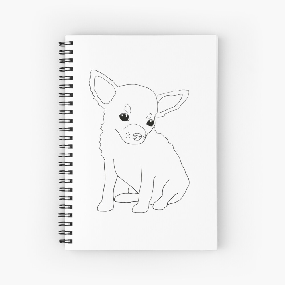 Chihuahua Puppy Drawing Spiral Notebook By Cassidycapri Redbubble