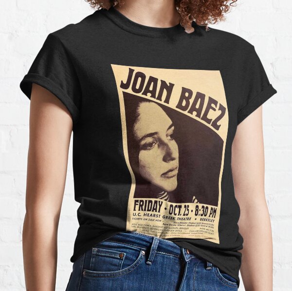 Joan Baez Shirt, Joan Baez T Shirt, The Soul-Stirring Lyric - Inspire Uplift