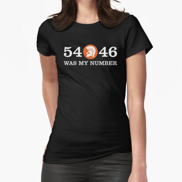 54 - 46 WAR MEINE NUMMER Tailliertes T-Shirt