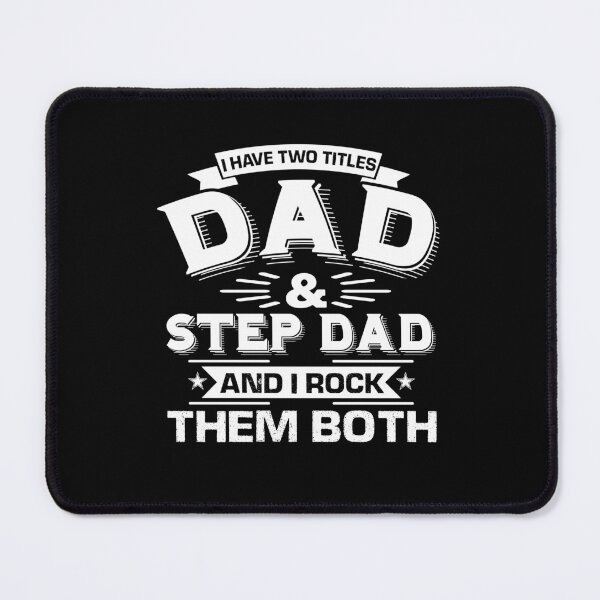 Item preview, I Have Two Tittles Dad And Step Dad And I Rock Them Both designed and sold by AuroraApparel.