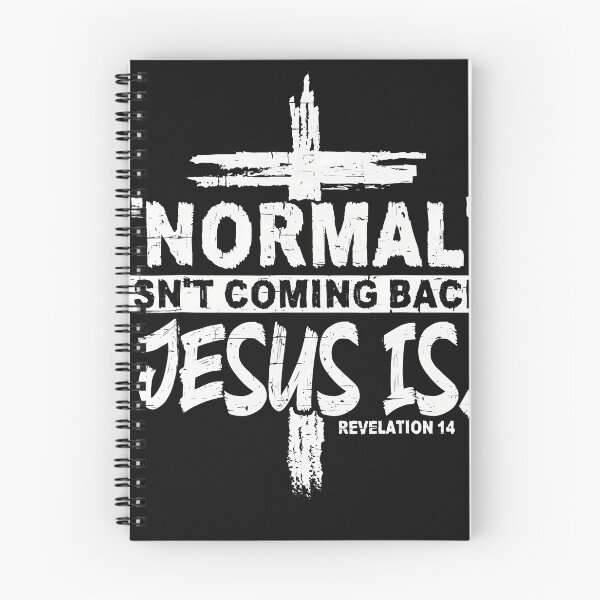 Item preview, Christian Normal Isn't Coming Back Jesus Is Gift Women Men designed and sold by zorinaabzs143.