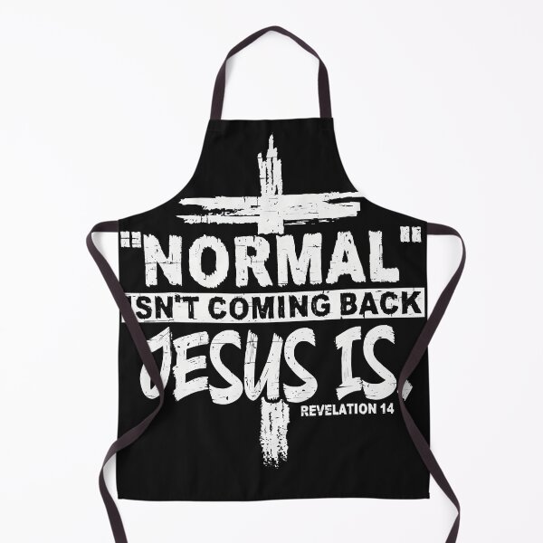 Item preview, Christian Normal Isn't Coming Back Jesus Is Gift Women Men designed and sold by zorinaabzs143.