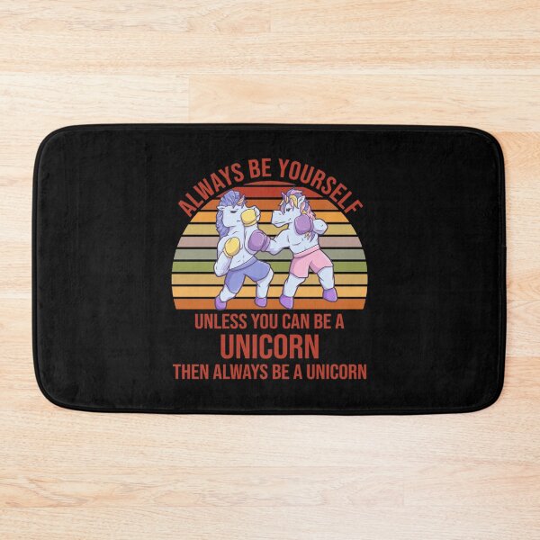 Item preview, Always Be Yourself Unicorn boxing match designed and sold by EriceGarcia.
