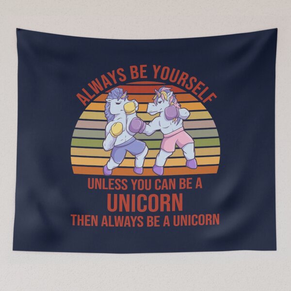 Item preview, Always Be Yourself Unicorn boxing match designed and sold by EriceGarcia.