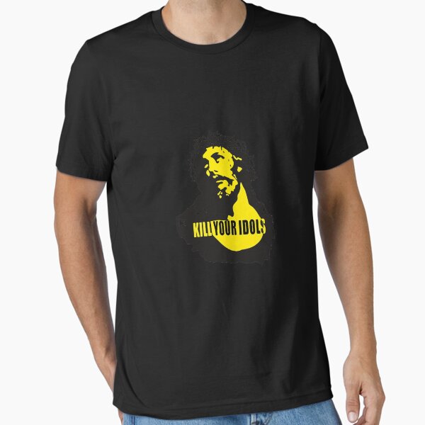 Kill Your Idols T-Shirts for Sale | Redbubble