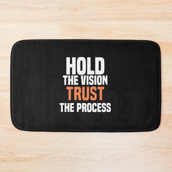 Item preview, hold the vision trust the process designed and sold by Crystakim.
