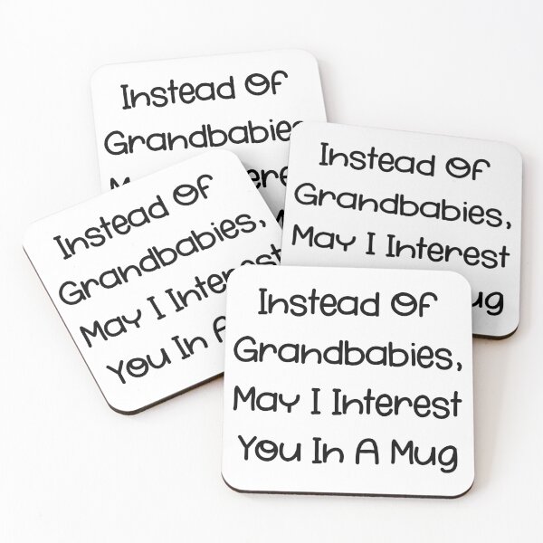Item preview, Instead of grandbabies may i interest you in a mug mother's day for mom mother in law funny for mom mug designed and sold by DesDirect Store.