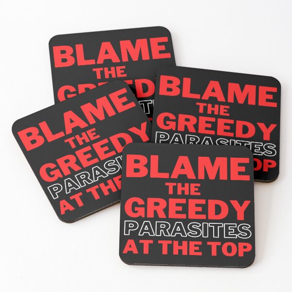 Item preview, Red Blame the Greedy Parasites at the Top Design on a Dark Background designed and sold by WritetheWrongs.