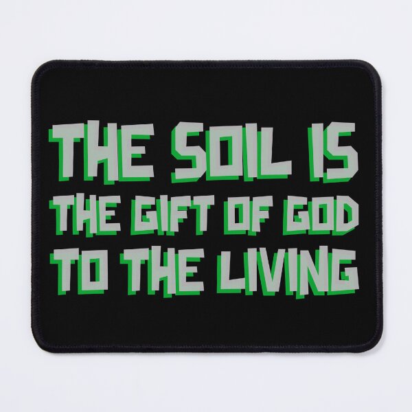 Item preview, The soil is the gift of God designed and sold by Soy-el-Soil.