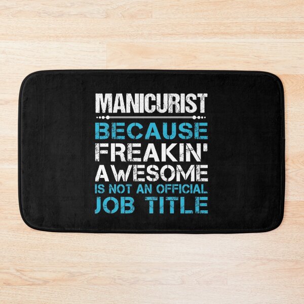 Item preview, Manicurist T Shirt - Freaking Awesome Gift Item Tee designed and sold by watkinsmat.