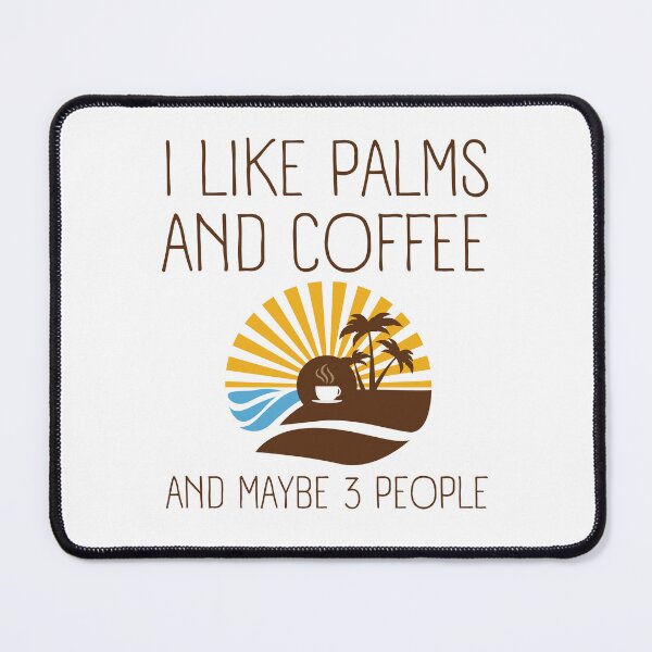 Item preview, I like palms and coffee and maybe 3 people designed and sold by RedTomasB.