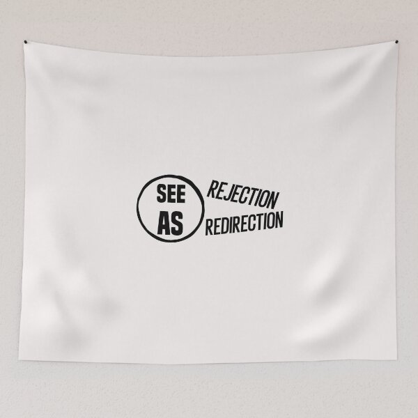 Item preview, see rejection as redirection designed and sold by Crystakim.