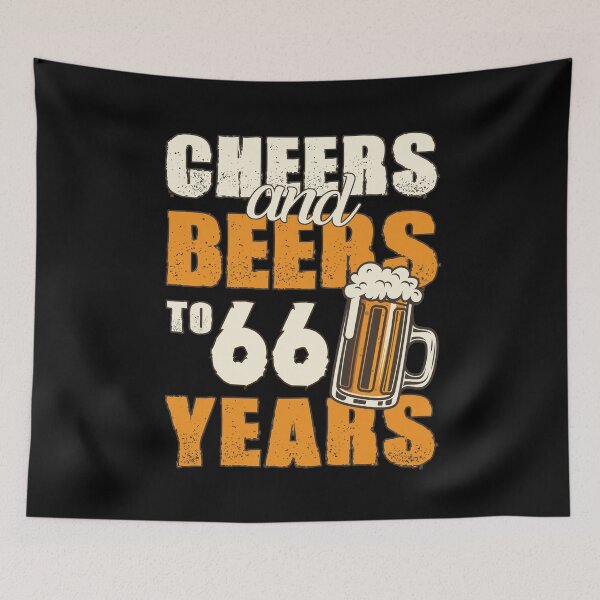 Item preview, Cheers and Beers to 66 years, funny birthday gift designed and sold by HeavyStyle.