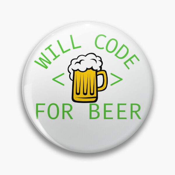Item preview, Will Code For Beer. Funny Programming Gift designed and sold by ronaldsonou.
