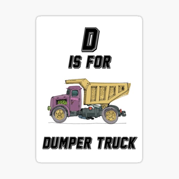 Dumper Gifts & Merchandise for Sale