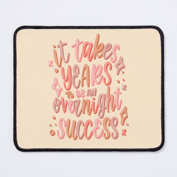 Item preview, It takes years to be an overnight success - Hand Lettered Quote designed and sold by TheBubblyType.