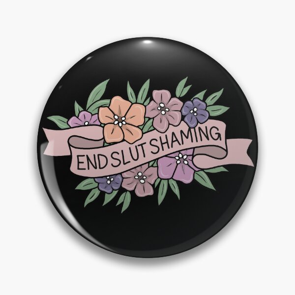 Item preview, End Slut Shaming designed and sold by ValentinaHramov.