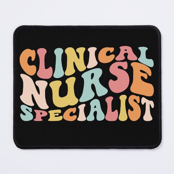 Item preview, Clinical Nurse Specialist designed and sold by MystroDesigns.