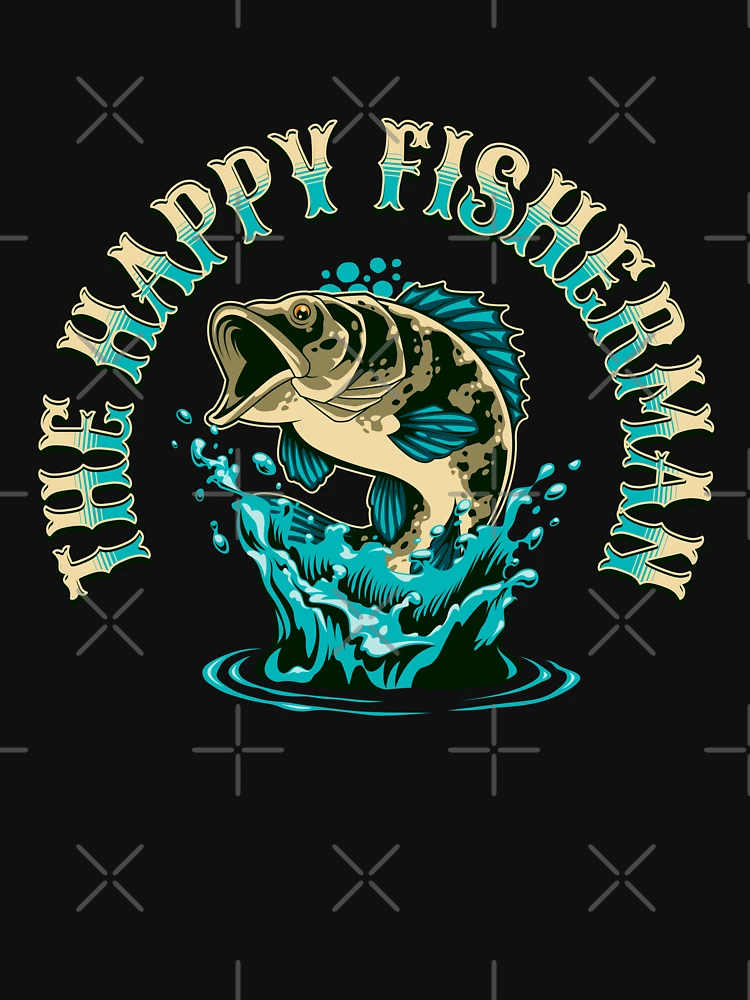 The Happy Fisherman T-Shirt , Happy Fisherman Shirt Vintage old