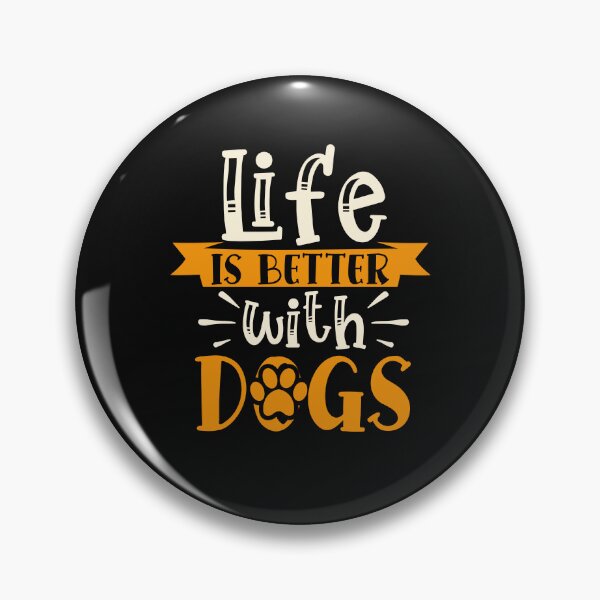 Item preview, life is better with dogs, gift with dog designed and sold by lapolonaise.