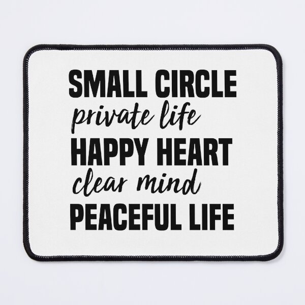 Item preview, of small circle private life happy heart clear mind peaceful life designed and sold by Crystakim.