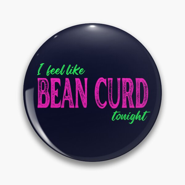 Item preview,  I Feel Like Bean Curd Tonight - Vegan Food Lover Fun designed and sold by GreenSlate.
