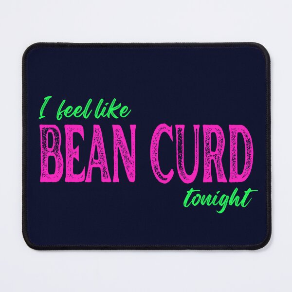 Item preview,  I Feel Like Bean Curd Tonight - Vegan Food Lover Fun designed and sold by GreenSlate.