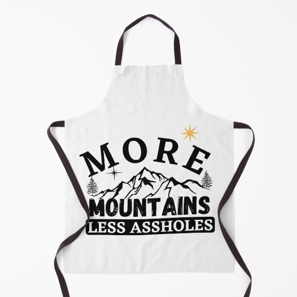 Item preview, More Mountains Less Assholes designed and sold by ronaldsonou.