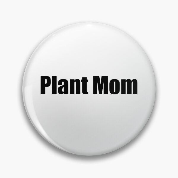 Item preview, Plant Mom designed and sold by mavagraphics.