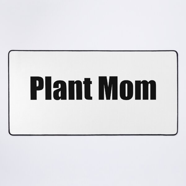 Item preview, Plant Mom designed and sold by mavagraphics.