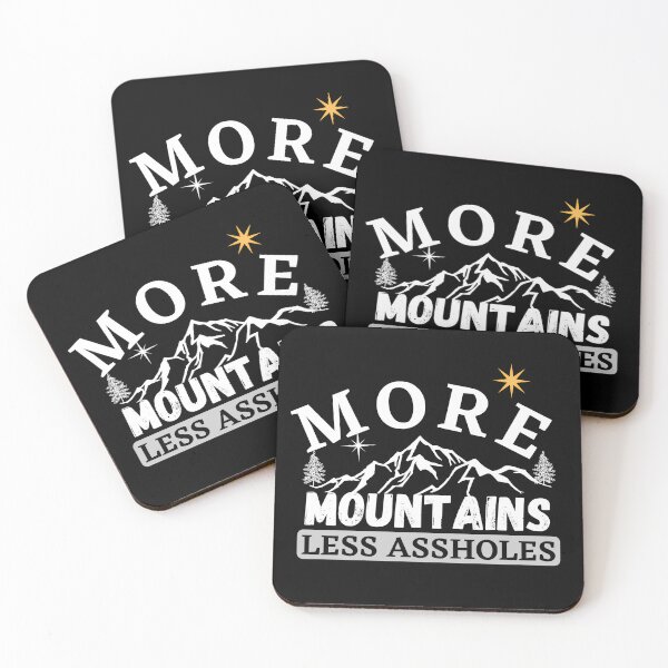 Item preview, More Mountains Less Assholes designed and sold by ronaldsonou.