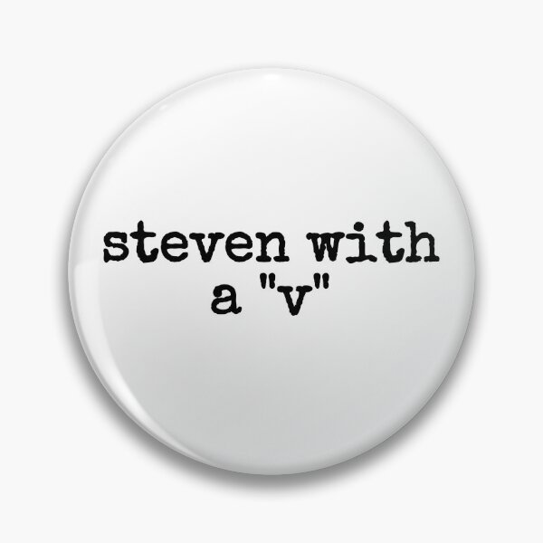 Item preview, steven with a "v" designed and sold by fandomarket.