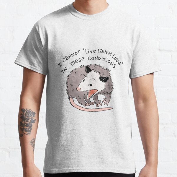 Opossum Live Laugh Love Classic T-Shirt