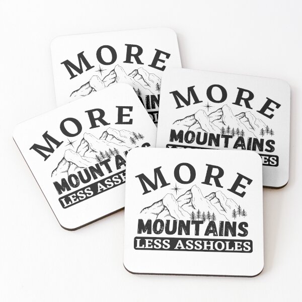 Item preview, More Mountains Less Assholes designed and sold by ronaldsonou.