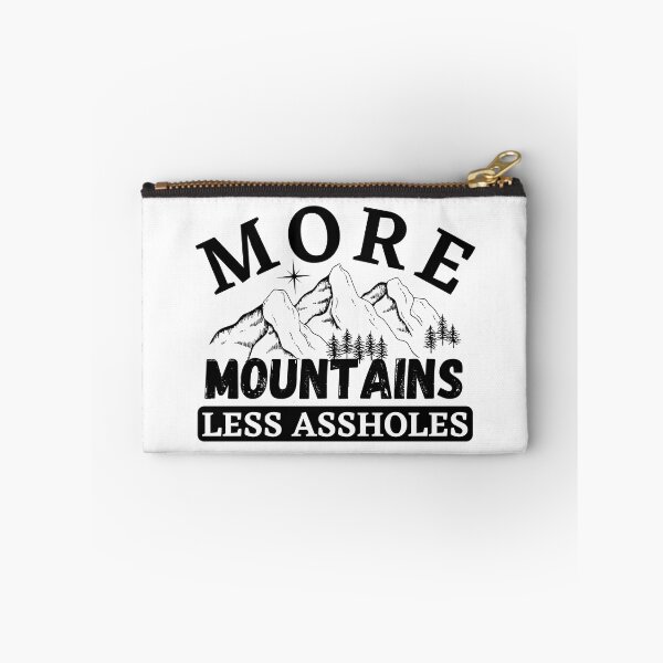 Item preview, More Mountains Less Assholes designed and sold by ronaldsonou.