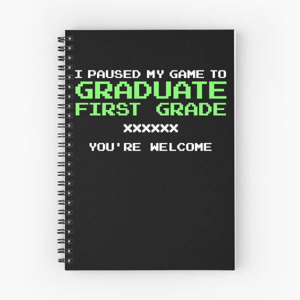 Item preview, I Paused My Game To Graduate Gamer Graduation First Grade Gear designed and sold by DynamicDesign.