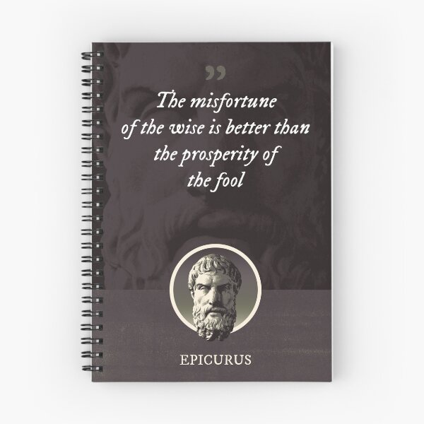 Item preview, Epicurus - The misfortune of the wise is better than the prosperity of the fool designed and sold by Syahrasi.