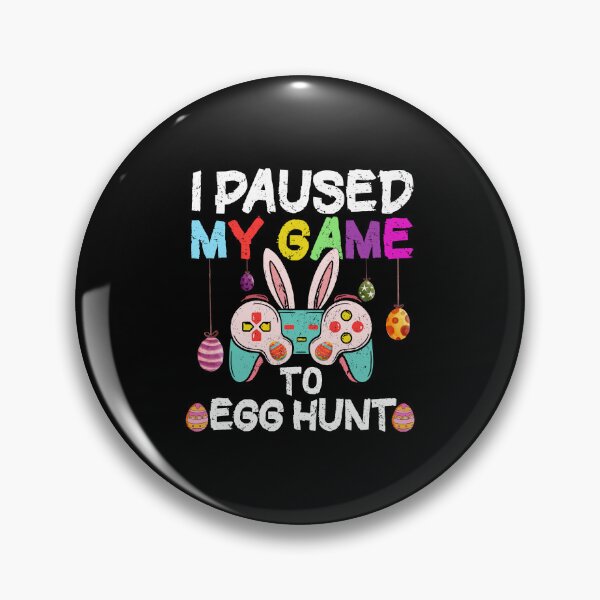 Item preview, I Paused My Game to Egg Hunt Funny Easter Gamer Boys & Kids designed and sold by VisualPretty.