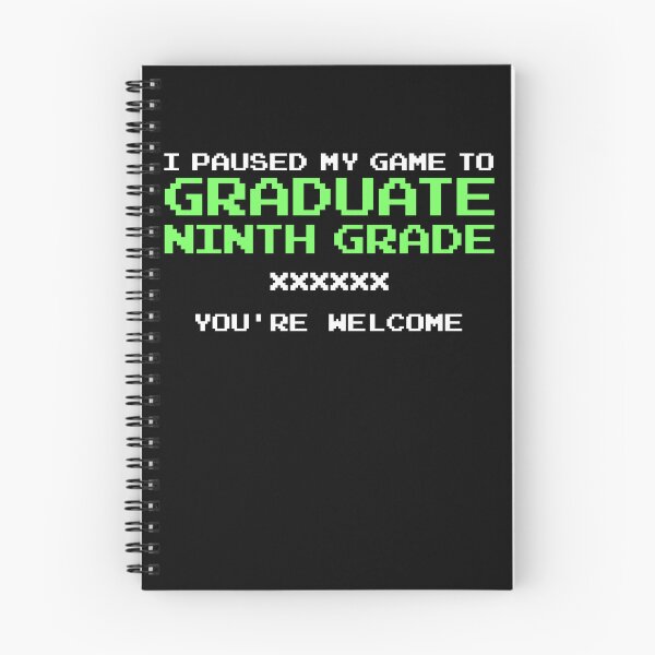 Item preview, I Paused My Game To Graduate Gamer Graduation Ninth Grade Gear designed and sold by DynamicDesign.