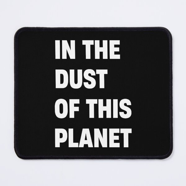 Item preview, In The Dust Of This Planet designed and sold by Housestore.