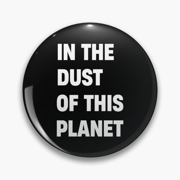 Item preview, In The Dust Of This Planet designed and sold by Housestore.
