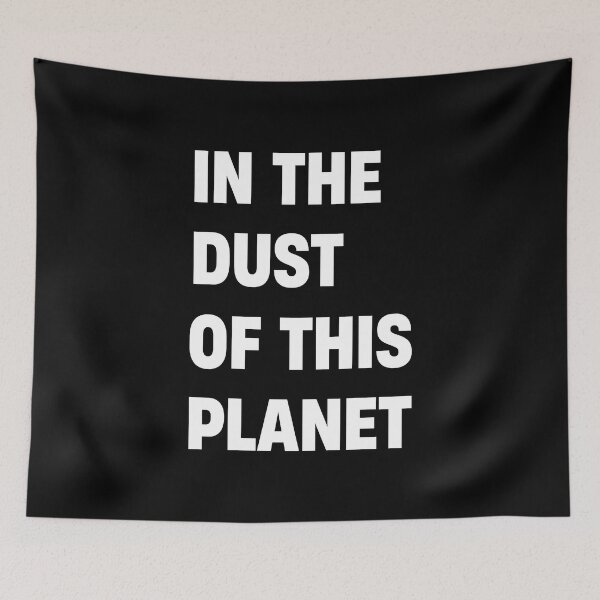 Item preview, In The Dust Of This Planet designed and sold by Housestore.