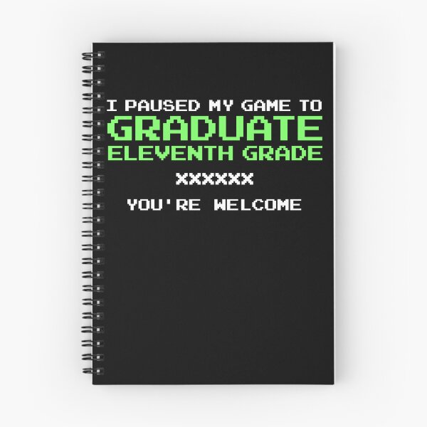 Item preview, I Paused My Game To Graduate Gamer Graduation 11th Grade Gear designed and sold by DynamicDesign.