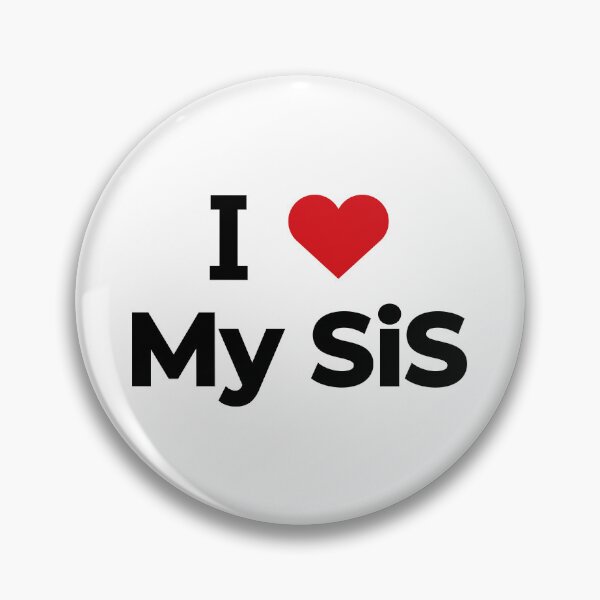 Item preview, I love my sis designed and sold by Moyanana.